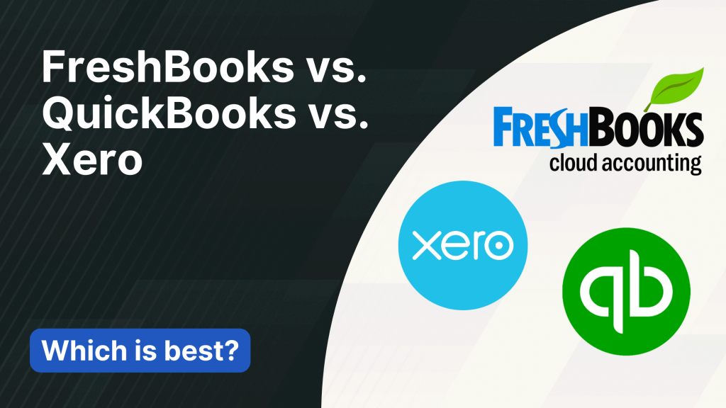 Xero Vs Freshbooks Which Accounting Software Is Better